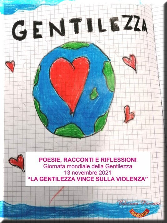 Poesie, Racconti e Riflessioni sulla Gentilezza Poesie, Racconti e Riflessioni sulla Gentilezza
