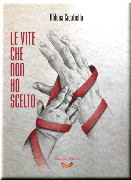 Le vite che non ho scelto Le vite che non ho scelto
